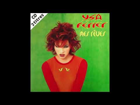 YSA FERRER      mes reves