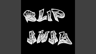 Slip Away
