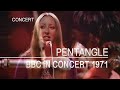 Pentangle -  BBC in Concert, 4th January 1971 (FULL SHOW)