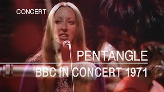 Pentangle -  BBC in Concert, 4th January 1971 (FULL SHOW)