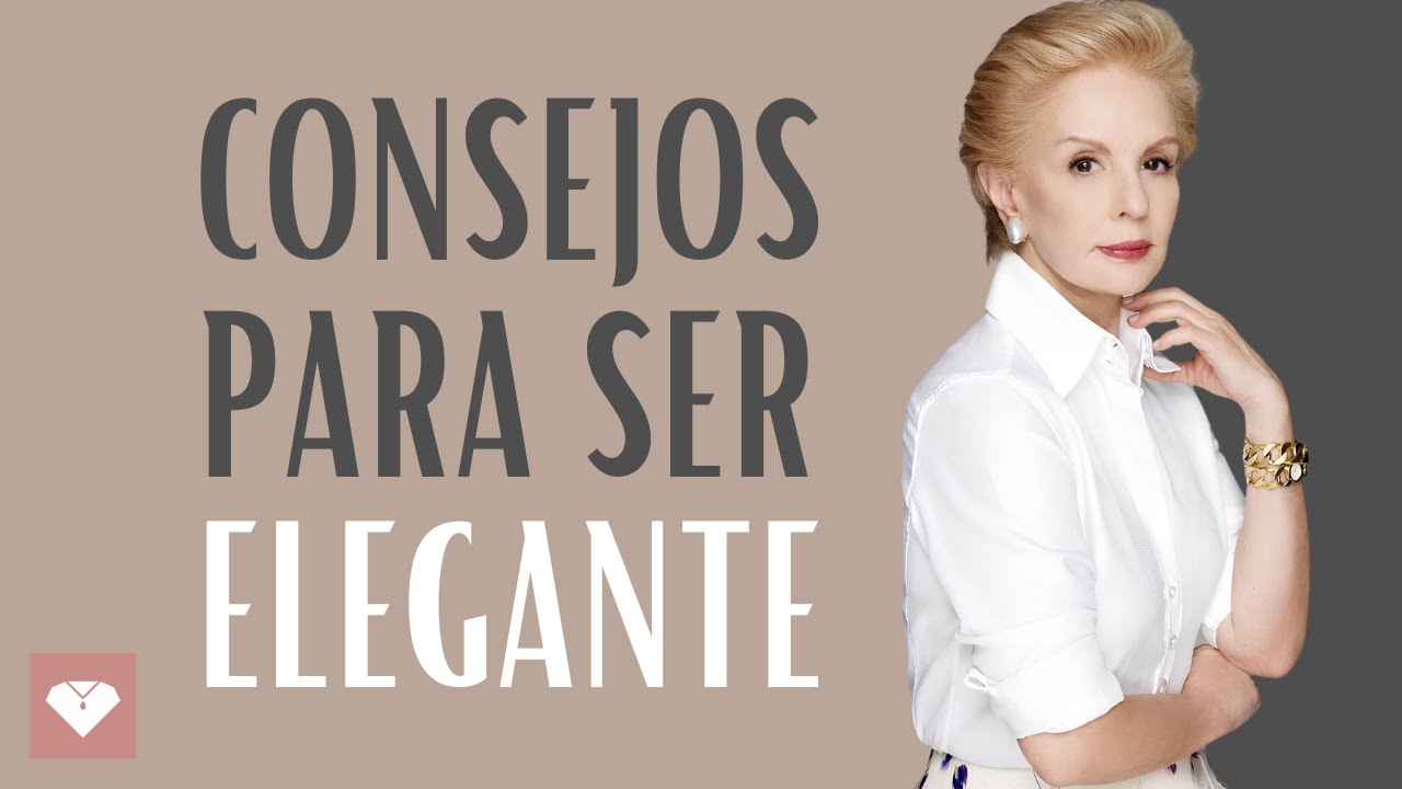 13 Consejos de ELEGANCIA de CAROLINA HERRERA