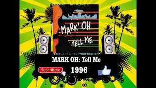 Mark Oh - Tell Me  (Radio Version)