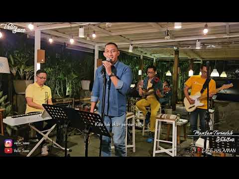 MANTAN TERINDAH - KAHITNA (Velix Saxo & Rabukustik Cover)