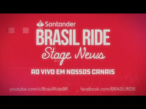 Brasil Ride Stage News - Festival Santander Brasil Ride Etapa 1