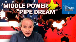 The Math of Dominance: Why Middle Powers Can’t Afford to Decouple from US, China