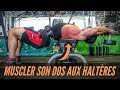 MES 9 MEILLEURS EXERCICES HALTÈRES POUR SE MUSCLER LE DOS (Sans machine !)
