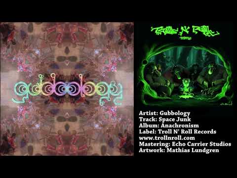 Gubbology - Space Junk (Official)