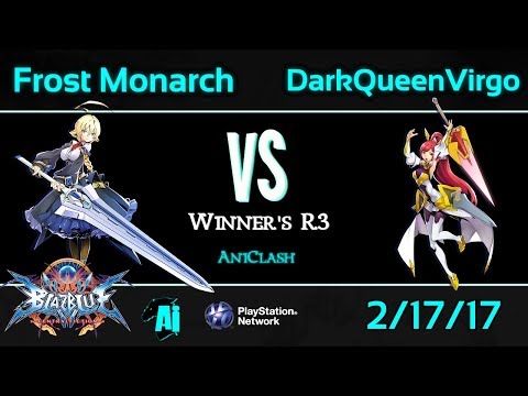 AniClash 60 - Frost Monarch (Es) vs. DarkQueenVirgo (Izayoi, Lambda) Winner's R3 - BBCF Blazblue CF