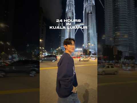 24 hours in Kuala Lumpur