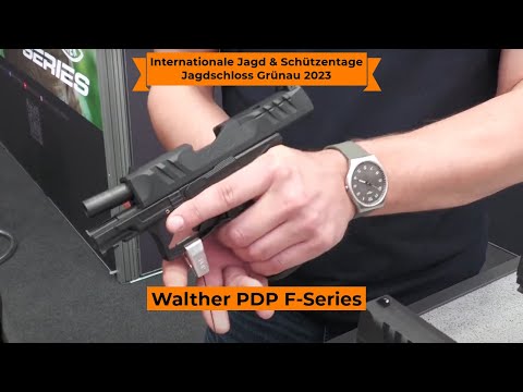 Internationale Jagd & Schützentage Grünau 2023: Die Walther PDP F-Series