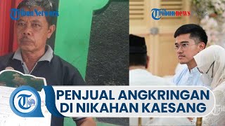 Sering Temani Jokowi Ngobrol, Ini Cerita di Balik Diundangnya Penjual Angkringan di Nikahan Kaesang
