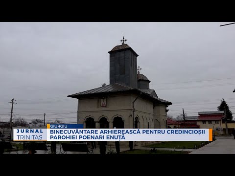 Binecuvântare arhierească pentru credincioșii Parohiei Poenari Enuță