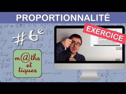 EXERCICE : Appliquer la proportionnalité - Sixième