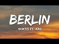Noktis Berlin Lyrics Feat Kaii