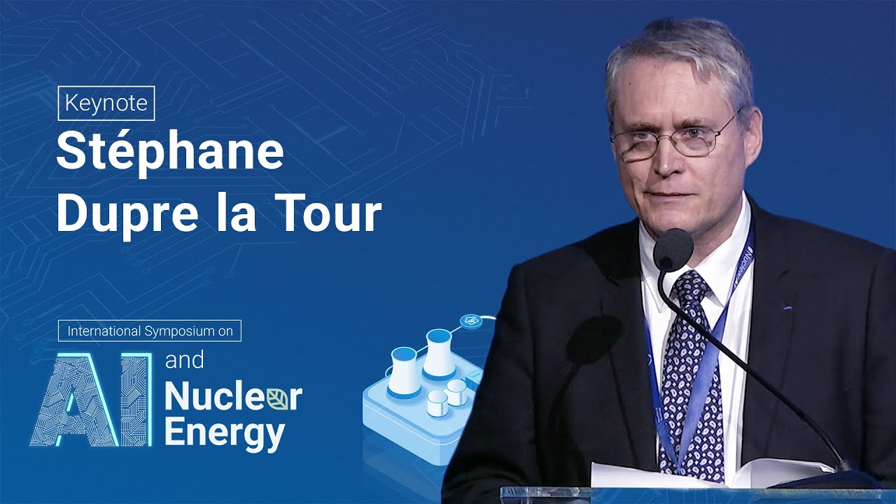Stéphane Dupre la Tour - International Symposium on Artificial Intelligence and Nuclear Energy