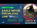 Eagle Movie डाउनलोड कैसे करें How To Download Eagle Movie In Hindi Eag