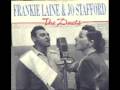 Frankie laine & Jo Stafford - Floating Down To Cotton Town