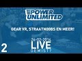 PU LIVE: Gear VR - Deel 2