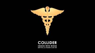 Collider - Snakes With Wings (BIspatial &amp; Madsen Club mix)