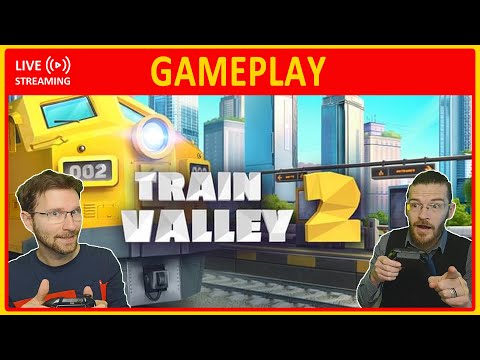 Train Valley 2 | LIVE GAMEPLAY