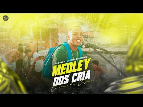 Medley dos crias Clima de Copa - MC Leozinho B13 (DJ do crime & DJ MK do Martins) Da ponte pra Cá