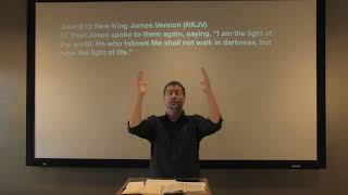 Studies in John - #51: The Light of the World