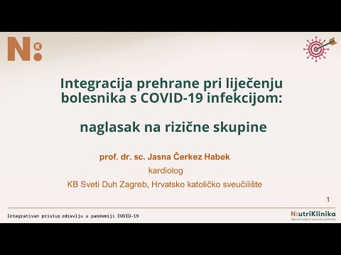 prof.dr.sc.Jasna Čerkez Habek: Integracija prehrane u liječenje bolesnika s COVID-19:rizične skupine
