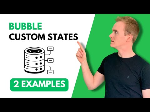 How to use Custom States in Bubble including 2 examples thumbnail