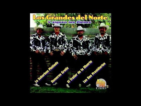 Los 4 Grandes Del Norte - Los Dos Plebes