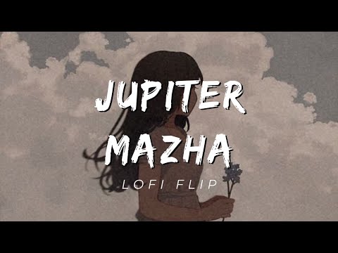 Jupiter Mazha Lofi Flip 🪐 - Sruthi Rejikumar | Lyric Video | Bollywood Reverbed