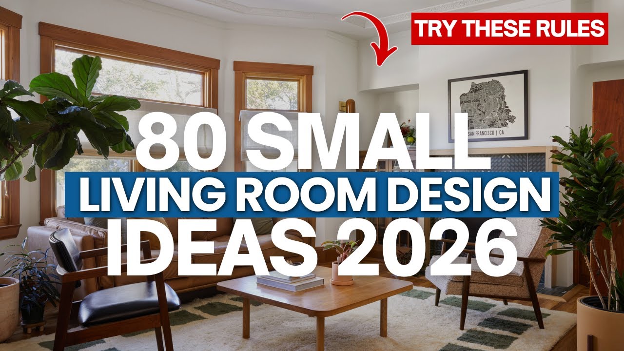 80 Small Living Room Design Ideas 2026 | Inspired Interior Tips