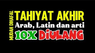 Download lagu FINAL TAHIYAT REcitation | Repeated 10 times for easy memorization mp3