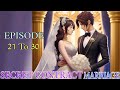 Secret Contract Marriage Episode 21 To 30 || Today New Episode || Pocket Fm Hindi Story