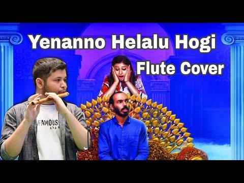 Yenanno Helalu Hogi Flute Cover | Instrumental | Gubbi Mele Brahmastra |