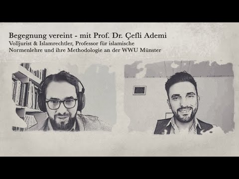 Begegnung vereint - mit Prof. Dr. Çefli Ademi // #13