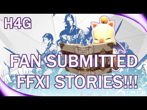 FFXI Classic - Viewer Submitted Stories!