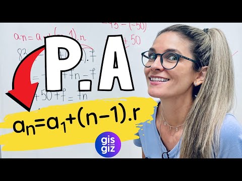 P.A. PROGRESSÃO ARITMÉTICA | FÓRMULA DO TERMO GERAL DA P.A. | AULA 2 \Prof. Gis/