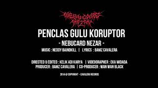 Download lagu nebucard nezar penclas gulu koruptor mp3 Download lagu nebucard nezar penclas gulu koruptor mp3