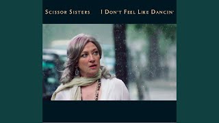 I Don&#39;t Feel Like Dancin&#39; (Radio Edit)
