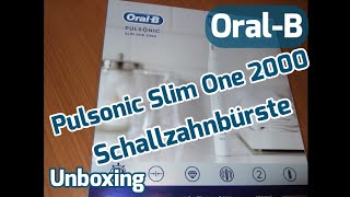 Oral-B Pulsonic Slim One 2000 Schallzahnbürste [Unboxing]