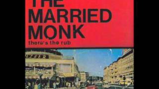 The Married Monk - Romeo & Juliet Revisited