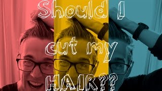 Should I cut my hair?!