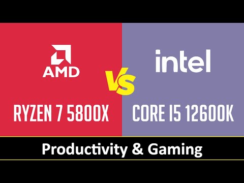 AMD Ryzen 7 5800X vs Intel Core i5 12600K - Productivity & Gaming (RTX 3080)