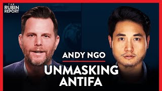 Exposing Antifa's Fundraising, Media Sympathizers, Tactics & Goals | Andy Ngo | MEDIA | Rubin Report