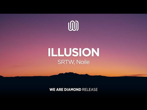 SRTW, Noile - Illusion
