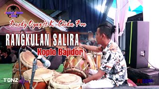 Download lagu RANGKULAN SALIRA KOPLO BAJIDOR || RUSDY OYAG FT K-CHIDA PRO mp3