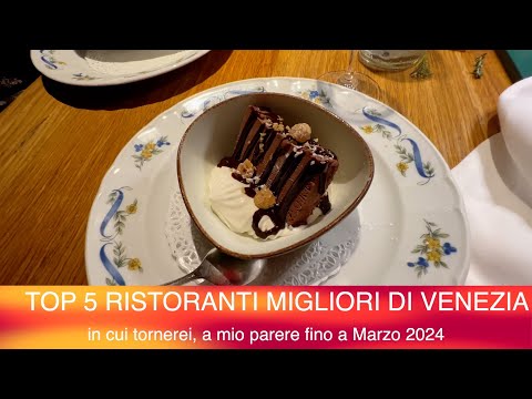TOP 5 Best Restaurants in Venice, Inns I Would Return to in My Opinion Until March 2024