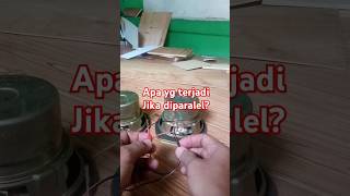 Download lagu apa yang terjadi jika speaker di paralel #speaker #audiosystem #shorts #hubungan mp3