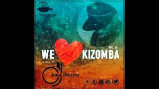 We Love Kizomba Vol. 04 Mixed By: Dj Jorge Hegleny (K'R)