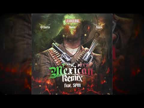 GT Garza x Bunz x Coast x Spm - F**k Wit a Mexican [Remix]